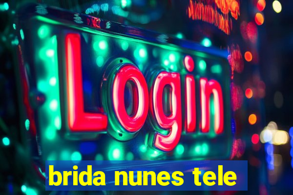 brida nunes tele